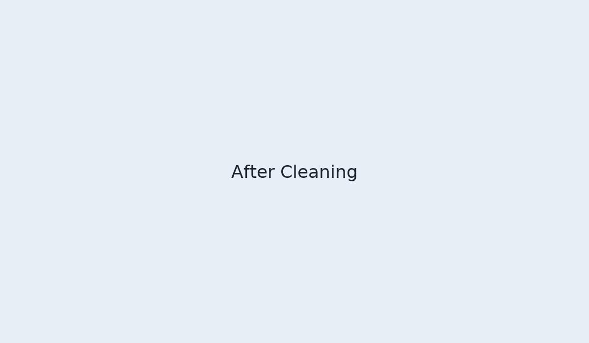 After cleaning